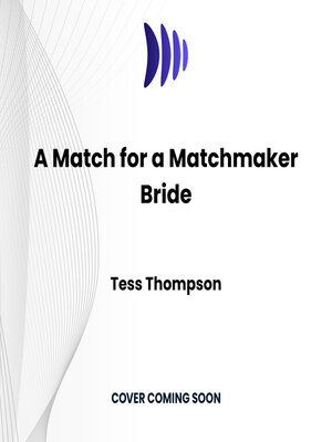 cover image of A Match for a Matchmaker Bride